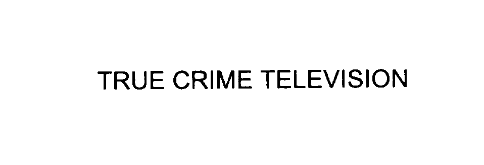  TRUE CRIME TELEVISION