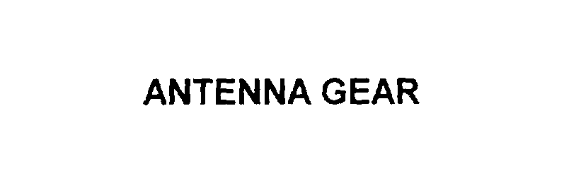 Trademark Logo ANTENNA GEAR