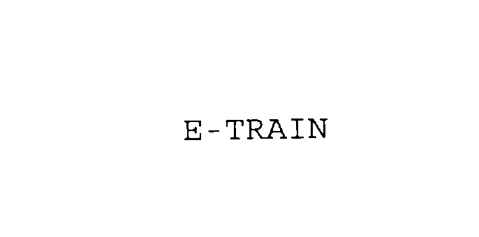 E-TRAIN