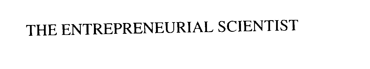 Trademark Logo THE ENTREPRENEURIAL SCIENTIST