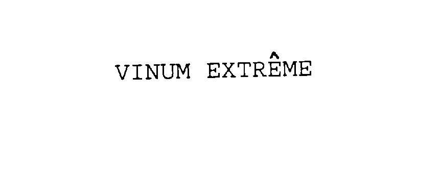  VINUM EXTREME