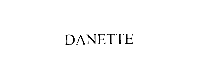 DANETTE