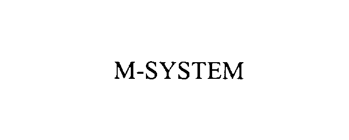  M-SYSTEM