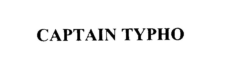 Trademark Logo CAPTAIN TYPHO