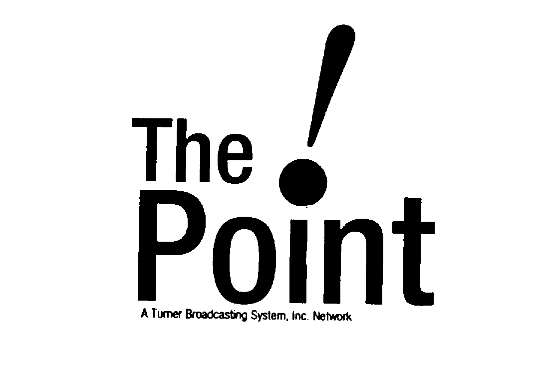  THE POINT A TURNER BROADCASTING SYSTEM, INC. NETWORK