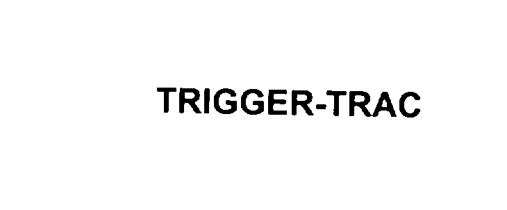  TRIGGER-TRAC