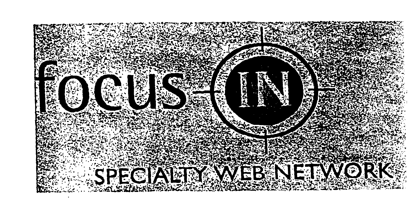 Trademark Logo FOCUS-IN SPECIALTY WEB NETWORK