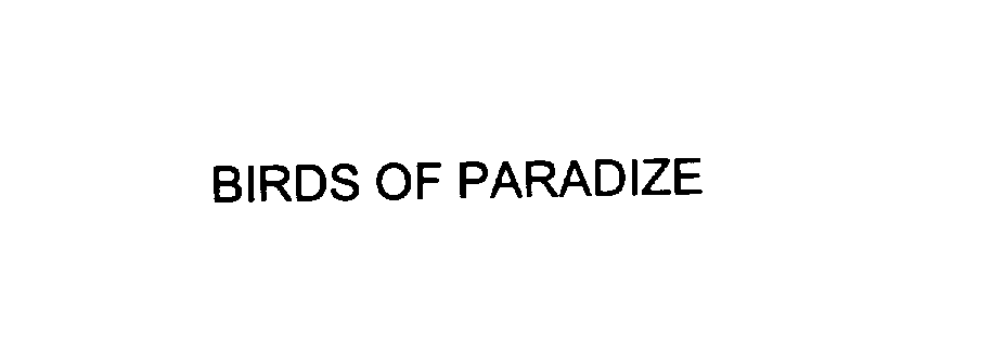 Trademark Logo BIRDS OF PARADIZE