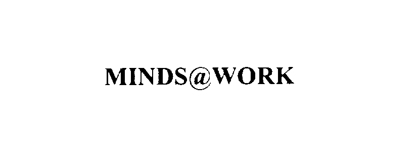  MINDS@WORK