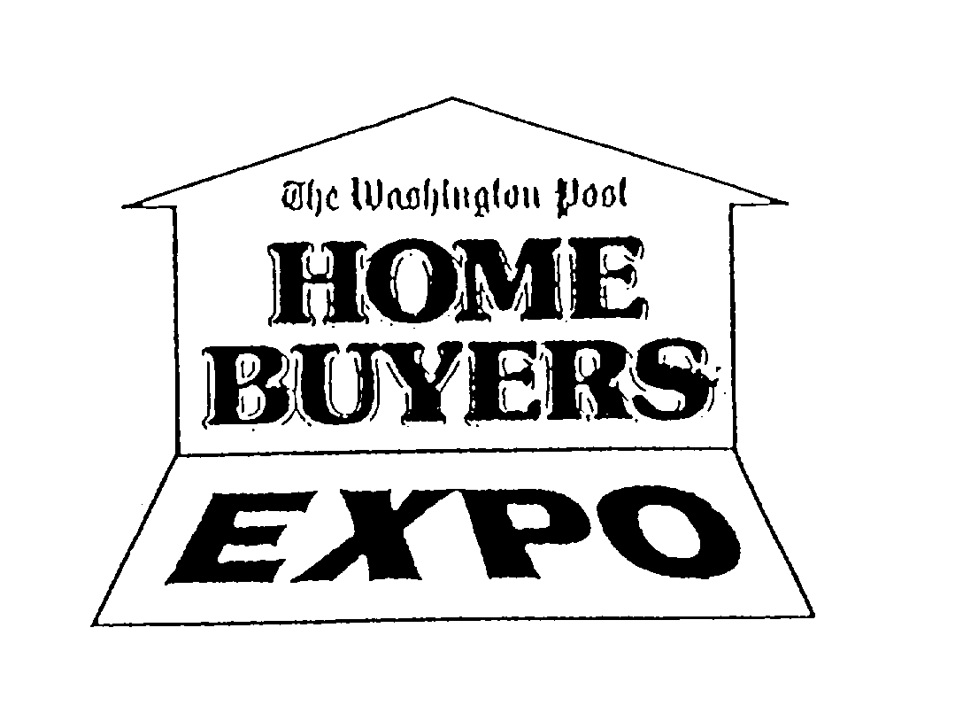  THE WASHINGTON POST HOME BUYERS EXPO