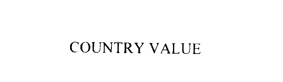 Trademark Logo COUNTRY VALUE
