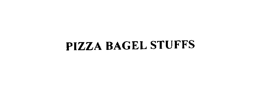 Trademark Logo PIZZA BAGEL STUFFS