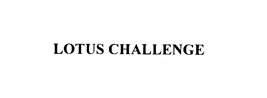 Trademark Logo LOTUS CHALLENGE