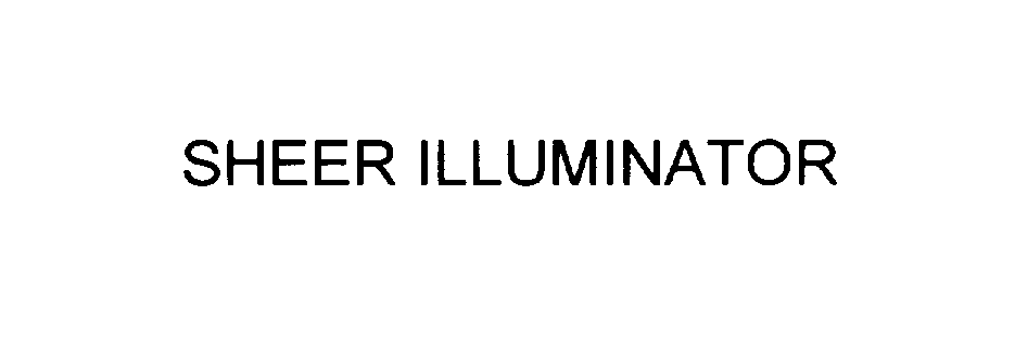 Trademark Logo SHEER ILLUMINATOR