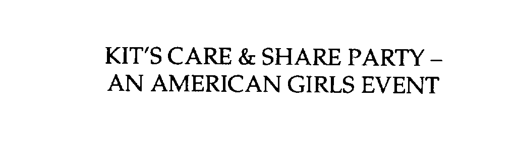  KIT'S CARE &amp; SHARE PARTY - AN AMERICAN GIRLS EVENT