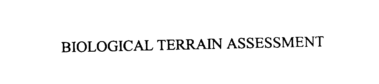 Trademark Logo BIOLOGICAL TERRAIN ASSESSMENT