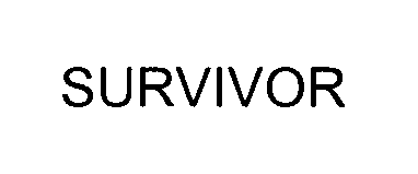  SURVIVOR