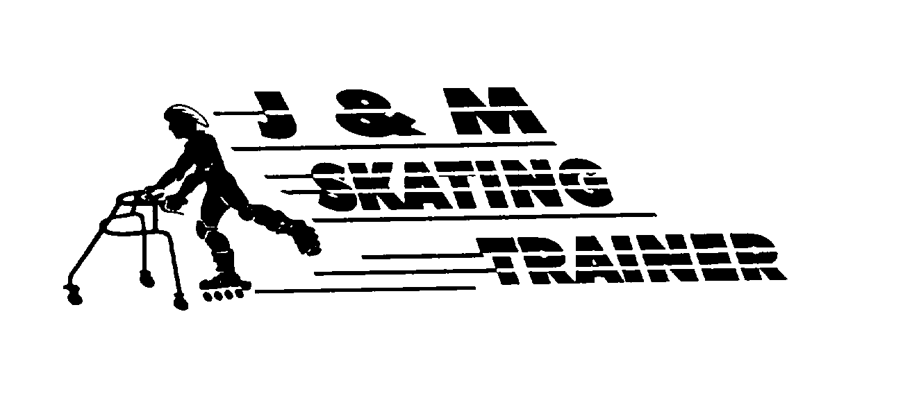  J &amp; M SKATING TRAINER