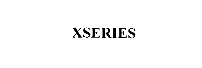 Trademark Logo XSERIES