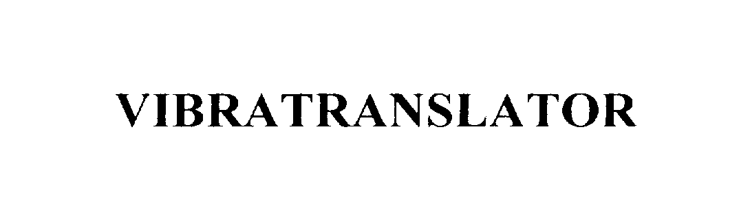 Trademark Logo VIBRATRANSLATOR