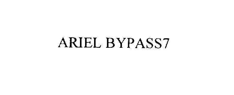 Trademark Logo ARIEL BYPASS7