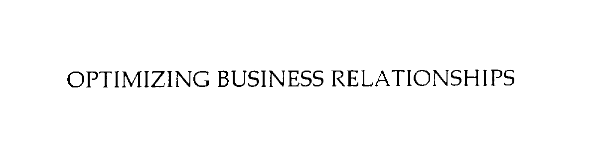 Trademark Logo OPTIMIZING BUSINESS RELATIONSHIPS
