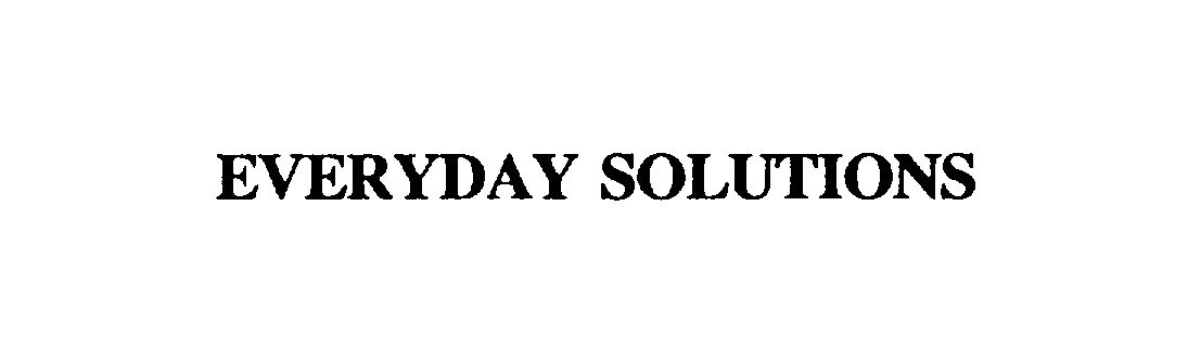 Trademark Logo EVERYDAY SOLUTIONS