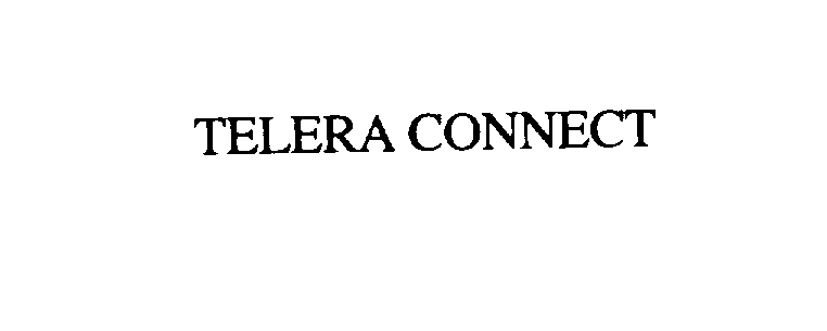 Trademark Logo TELERA CONNECT