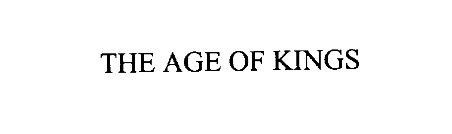 Trademark Logo THE AGE OF KINGS