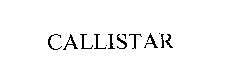 Trademark Logo CALLISTAR