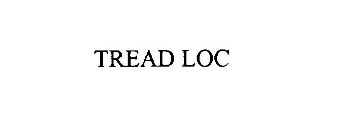 Trademark Logo TREAD LOC
