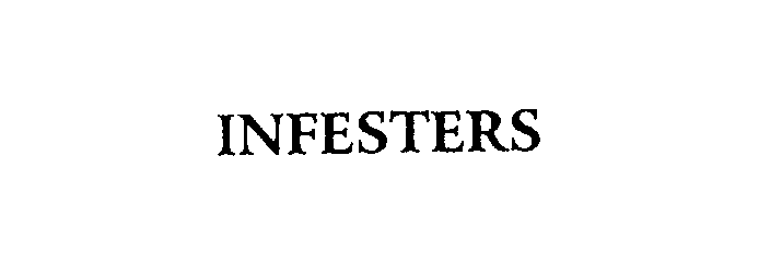  INFESTERS