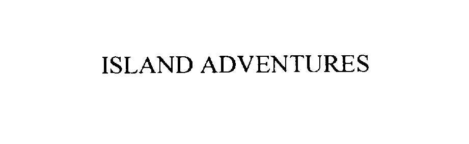 Trademark Logo ISLAND ADVENTURES