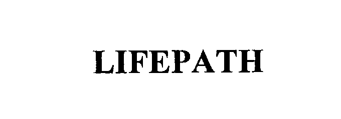 Trademark Logo LIFEPATH