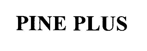Trademark Logo PINE PLUS