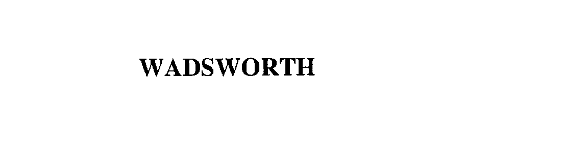 Trademark Logo WADSWORTH