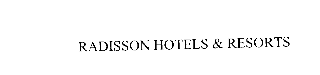 Trademark Logo RADISSON HOTELS & RESORTS