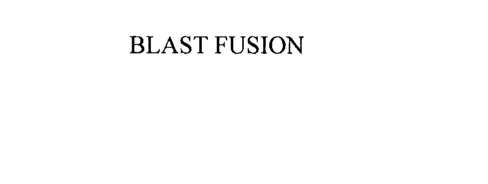 Trademark Logo BLAST FUSION