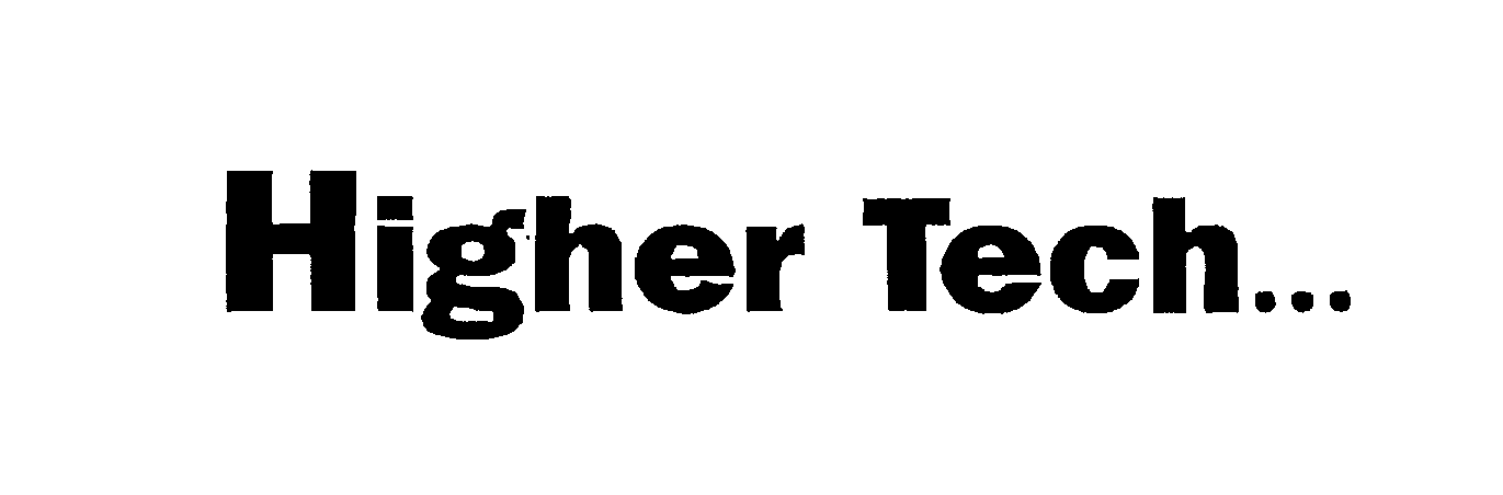 Trademark Logo HIGHER TECH...