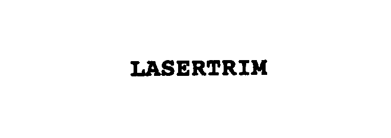 Trademark Logo LASERTRIM