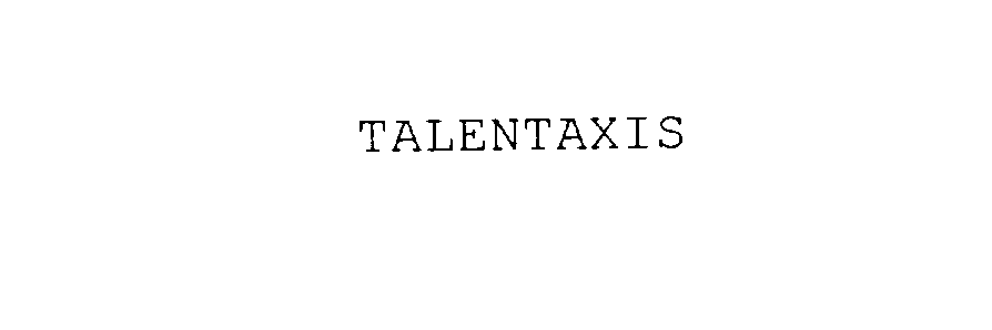 Trademark Logo TALENTAXIS