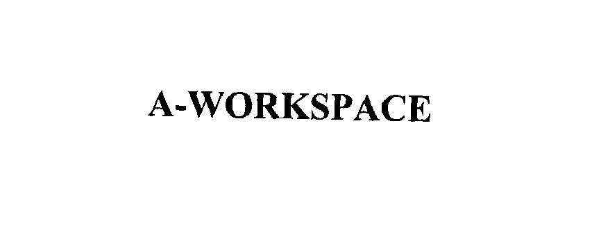 Trademark Logo A-WORKSPACE