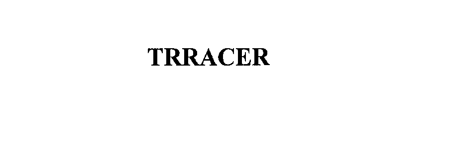  TRRACER