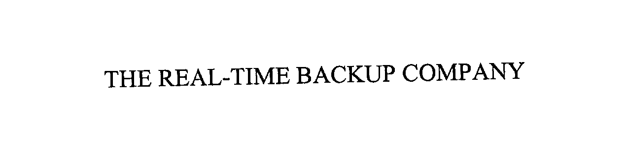  THE REAL-TIME BACKUP COMPANY
