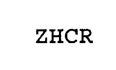 Trademark Logo ZHCR