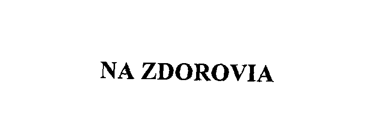  NA ZDOROVIA