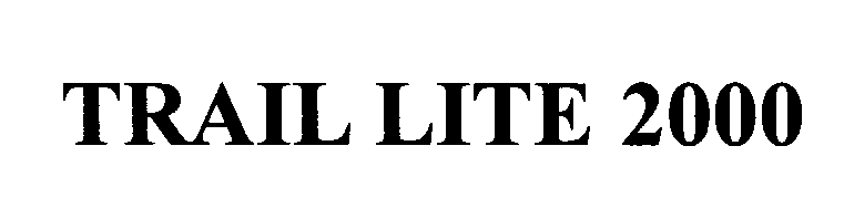 Trademark Logo TRAIL LITE 2000