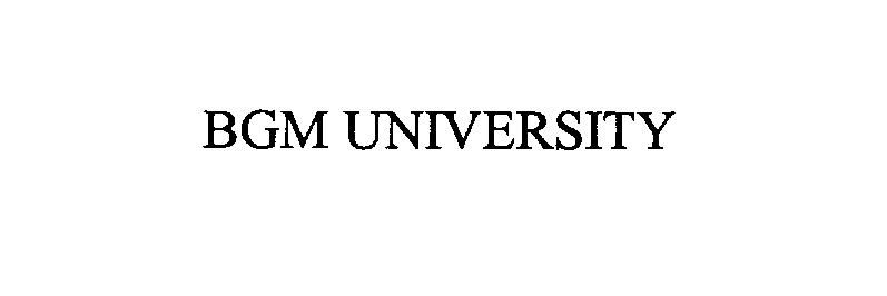 Trademark Logo BGM UNIVERSITY