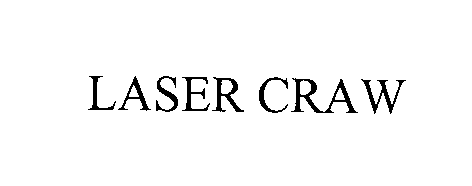  LASER CRAW