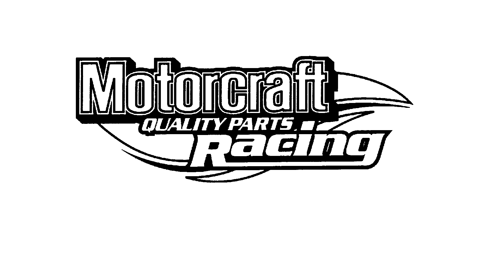 Trademark Logo MOTORCRAFT QUALITY PARTS RACING